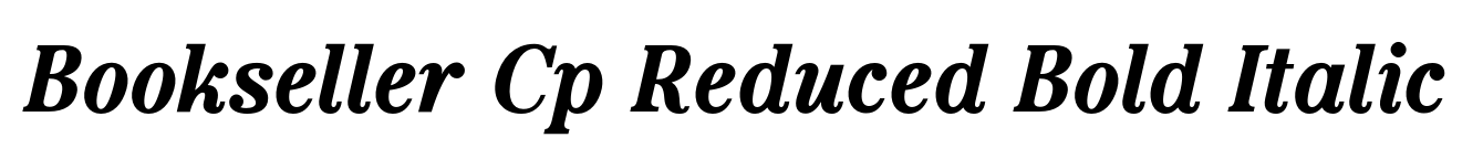 Bookseller Cp Reduced Bold Italic